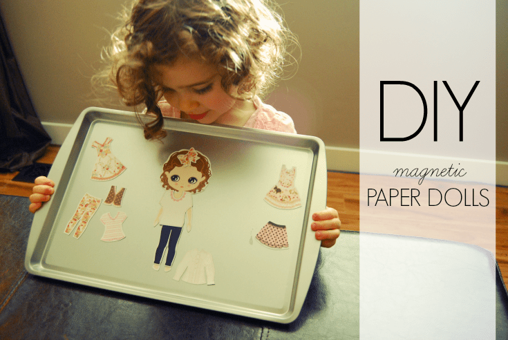 DIY: Magnetic Paper Dolls ⋆ Tairalyn